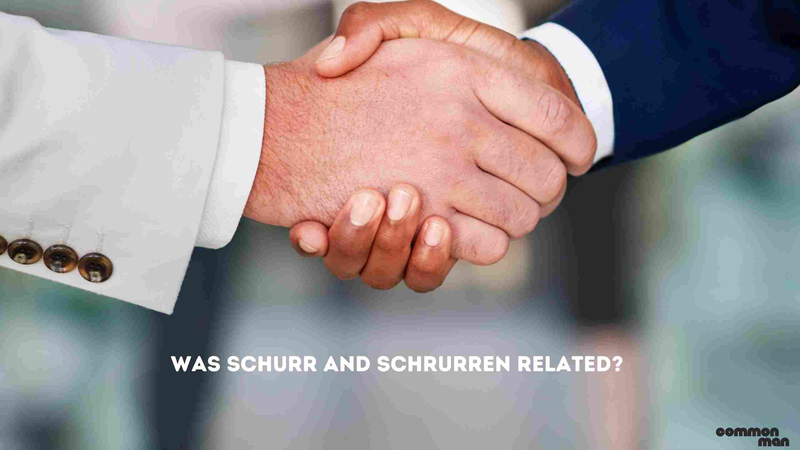 Was Schurr and Schrurren Related